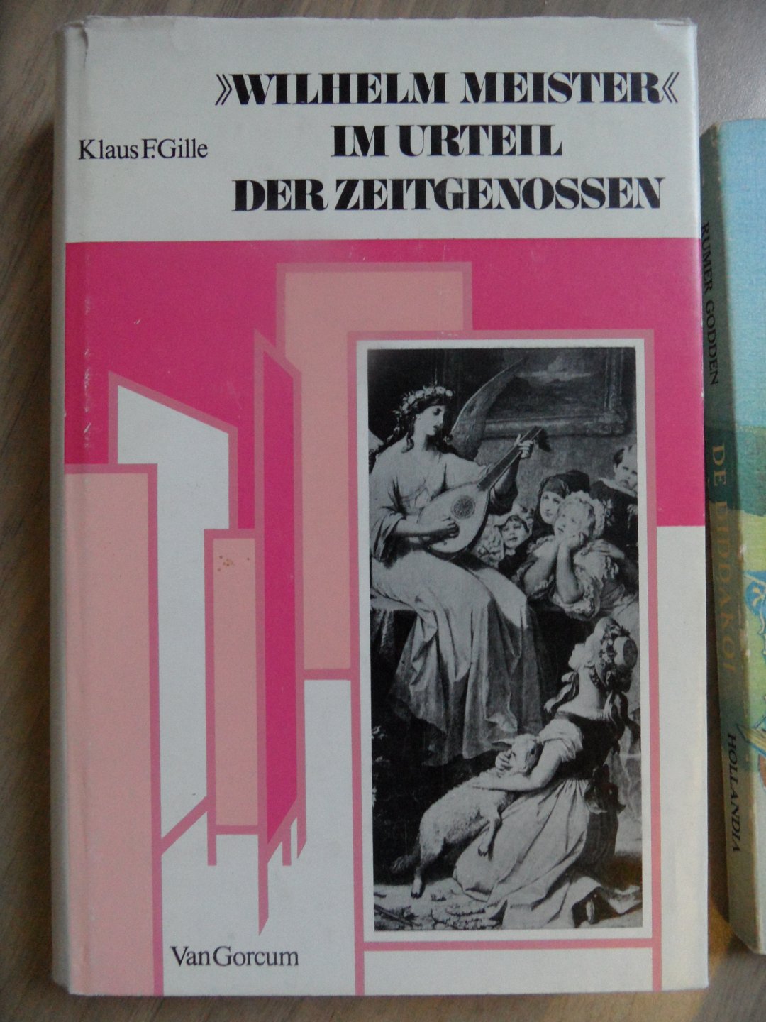 Gille, Klaus F. - Wilhelm Meister" im Urteil der Zeitgenossen