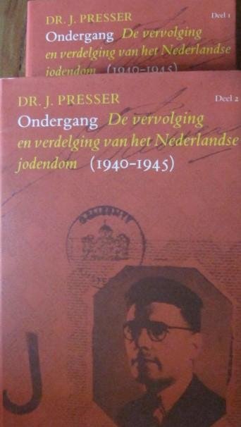 Presser Dr. J. - Ondergang De vervolging en verdelging van het Nederlandse jodendom ( 1940-1945 )