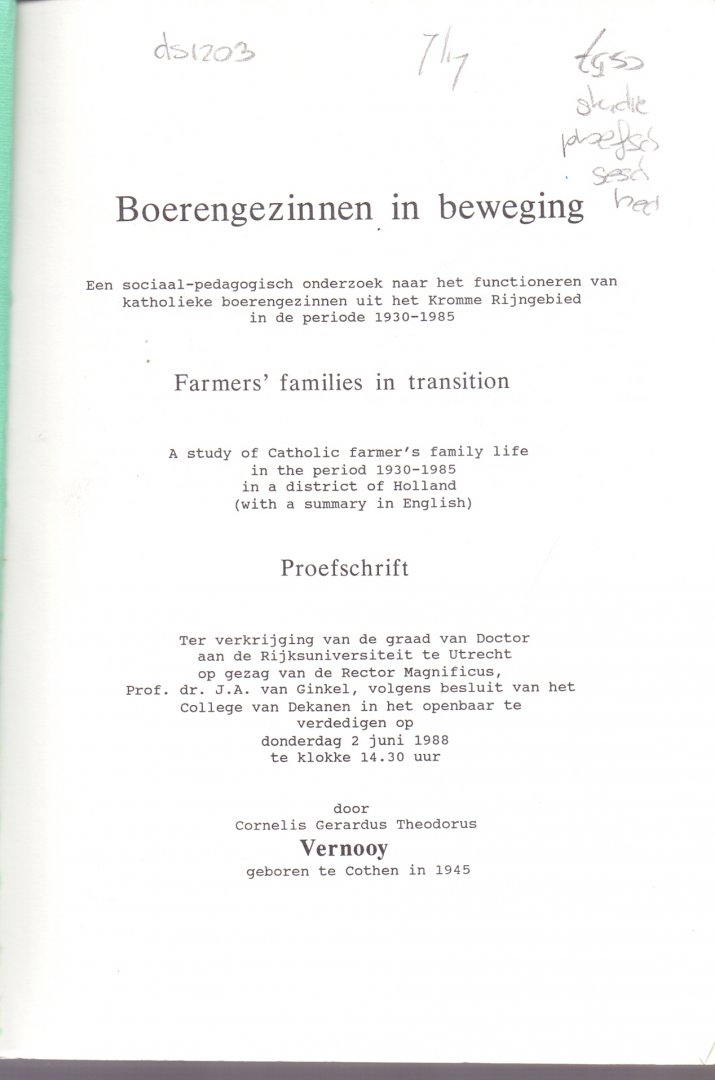 Vernooy, C.G. Th. (ds1203) - Boerengezinnen in beweging. Katholieke boerengezinnen in het Kromme Rijngebied 1930-1985