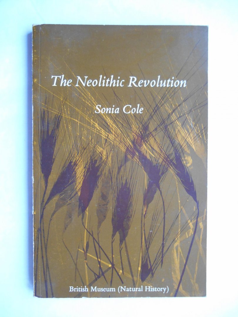 Cole, Sonia - Neolithic Revolution