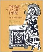 Jane Stevenson Day - The Fall of the Aztec Empire. The drawings of Keith Henderson