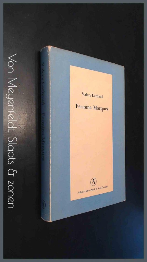 Larbaud, Valery - Fermina Marquez