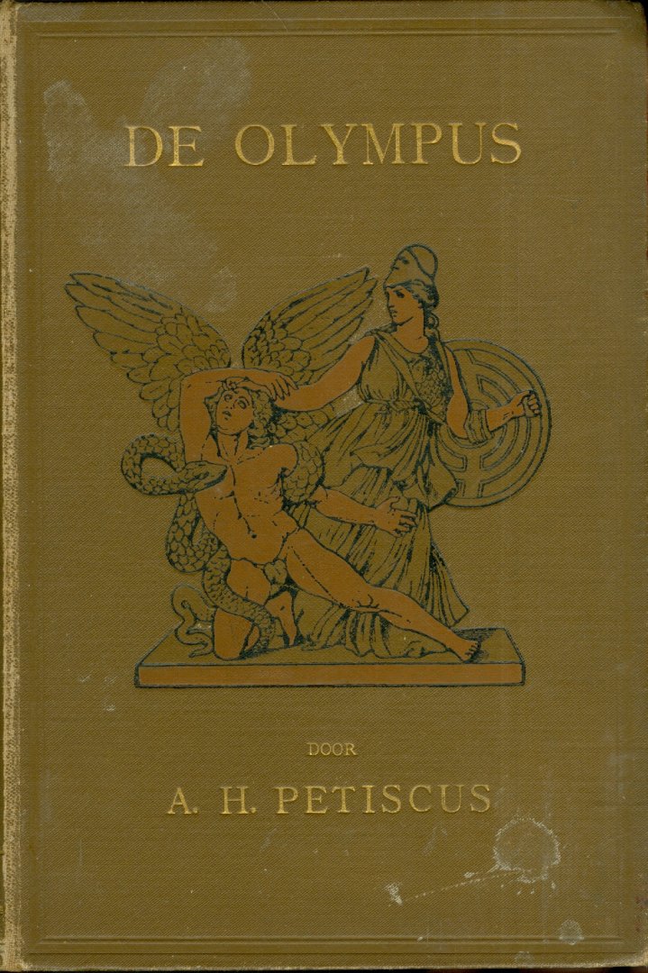 Petiscus, A.H. - De Olympus - Mythologie der Grieken en Romeinen