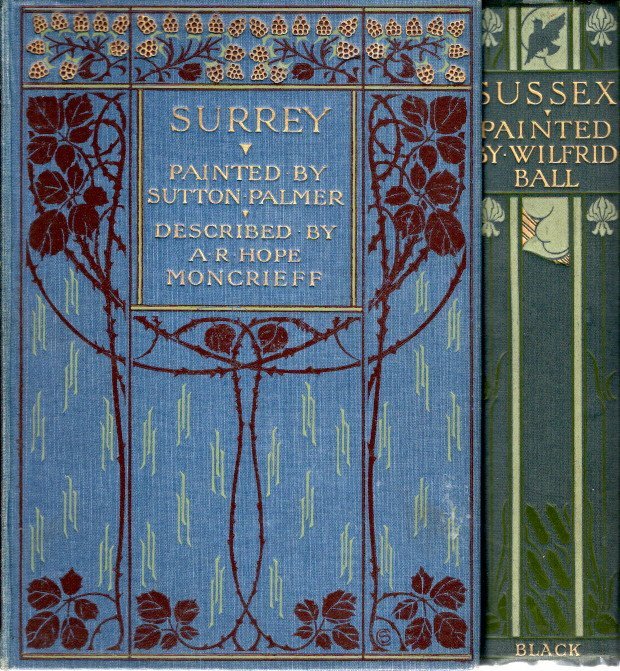 PALMER, Sutton - Surrey - Painted by Sutton Palmer - Described by A.R. Hope Moncrieff.  ADDED: Sussex - Painted by Wilfrid Ball. London, Adam & Charles Black, 1913.