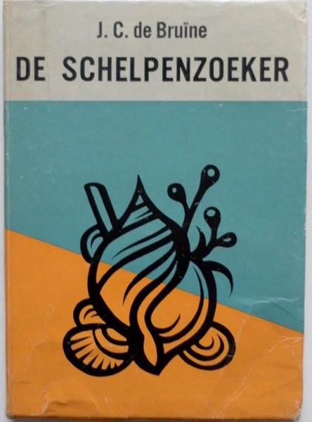 Bruine J C de (Scheepspredikant); Illustrator: Bruine J C, Smit J W B - De schelpenzoeker