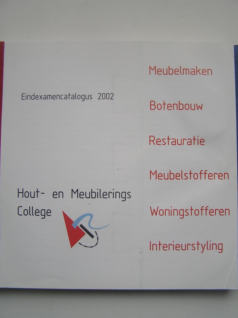 Klaasen Anne (samenstelling) - Hout en Meubilerings College  eindexamencatalogus 2002
