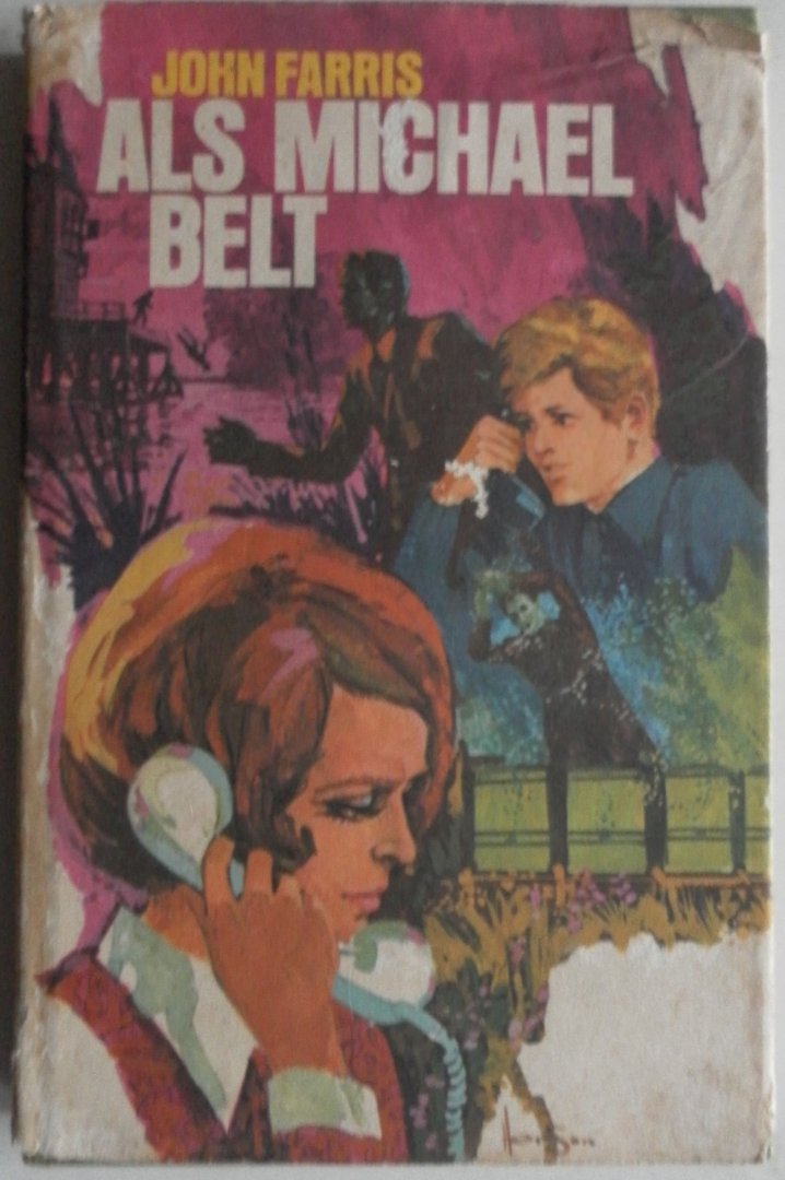 Farris John - Als Michael belt