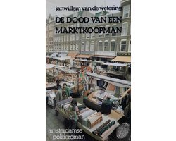 Janwillem van de Wetering - De dood van een marktkoopman