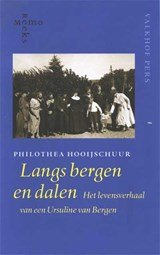 HOOIJSCHUUR, Philothea  & ROOIJ, Jaap de - Langs bergen en dalen