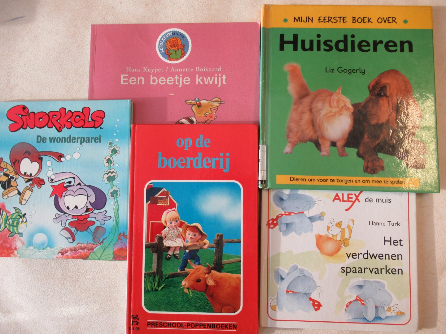 Hanne Turk + Maria Matthews + Liz gogerly + Hans Kuyper + pre-school poppenboek - Alex de muis + Snorkels + Mijn 1e boek over huisdieren+ Een beetje kwijt+ Op de boerderij