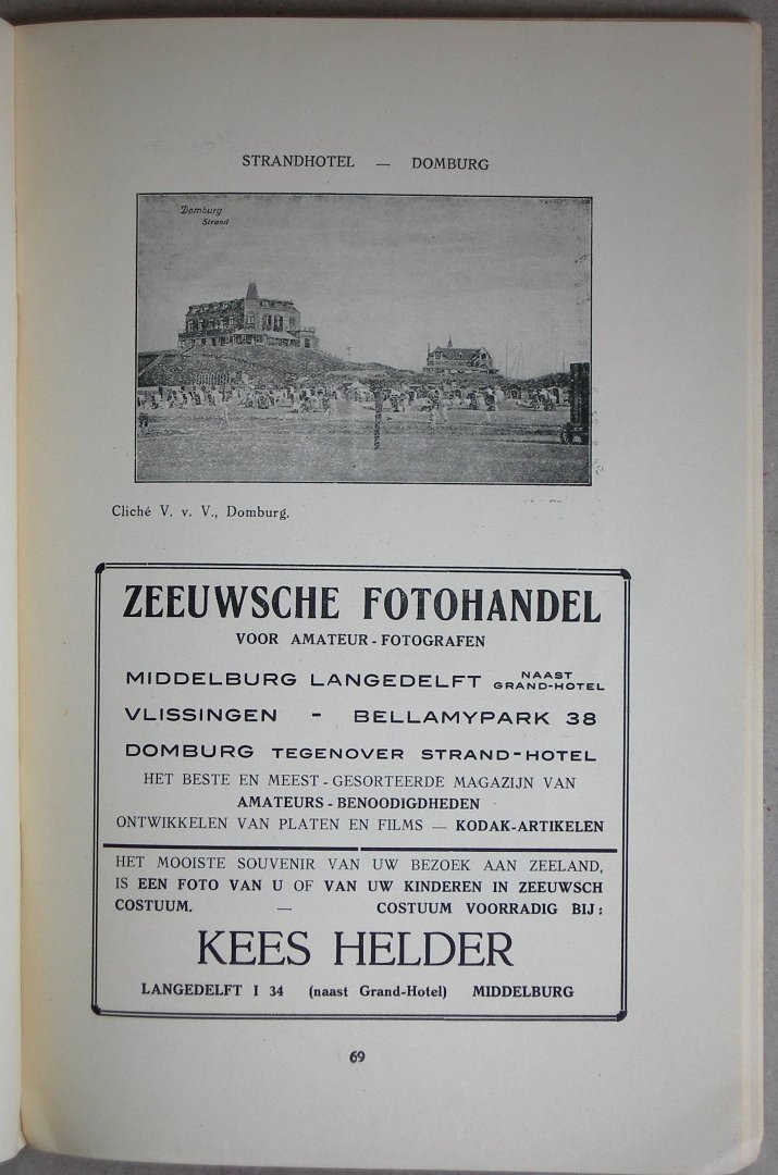 N.N. - Mooi Zeeland. Gids voor Zeeland. Uitgegeven door de Zeeuwsche Vereen. "Zeelandia" te Amsterdam ter bevordering van het Vreemdelingenverkeer. Uitgave 1929.