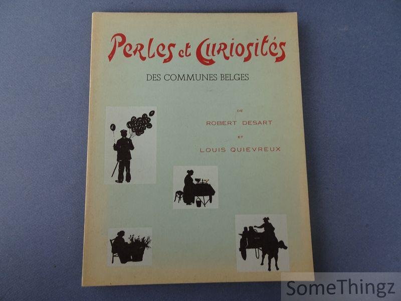 Desart, Robert et Quivreux, Louis. - Perles et Curiosités des communes belges.