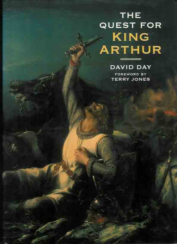 Day, David. - The Quest for King Arthur.