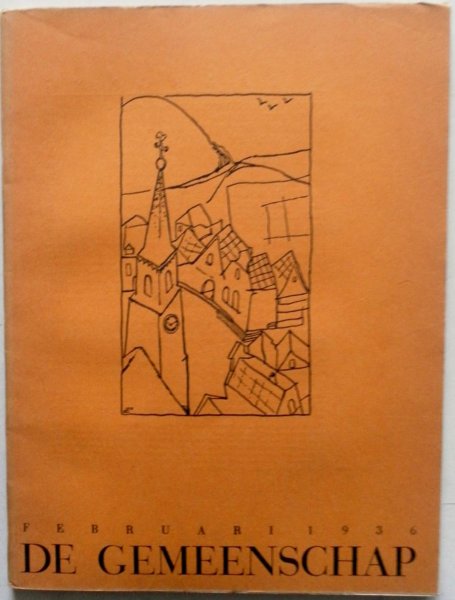 Bourbon Louis de, Coolen Antoon, Duinkerken Anton, Bloem C J; e.a - De Gemeenschap maandblad 12e jaargang Februari 1936 No 2