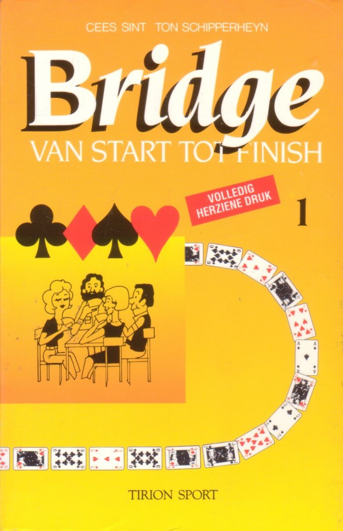 Sint, Cees / Schipperheyn, Ton - Bridge van start tot finish 1