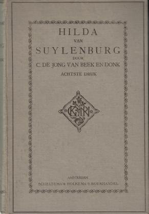 JONG VAN BEEK EN DONK, C. de - Hilda van Suylenburg.