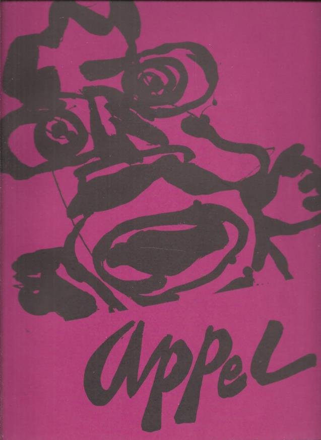 APPEL, Karel - A propos de l'Exposition Appel a la Galerie Ariel - Juin 1977 - Ariel 44.