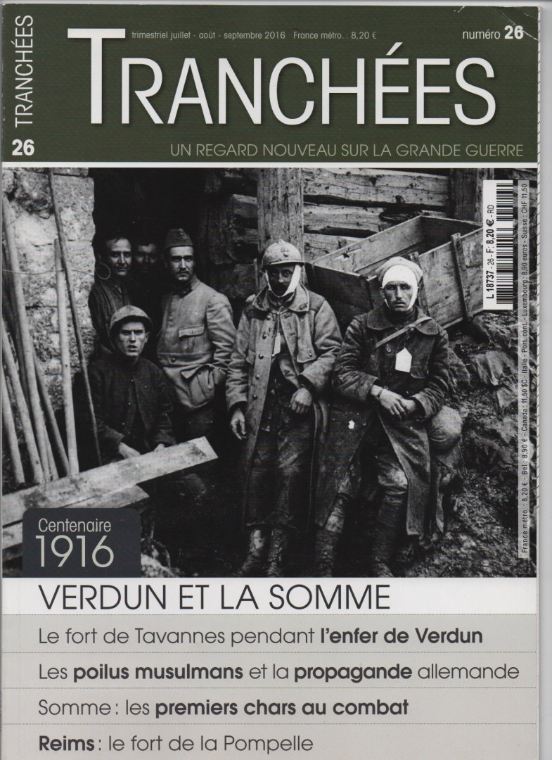 Yves Buffetaut en anderen - Drie nummers van Tranchées no. 12, 15 en 26 over diverse onderwerpen de la Grande Guerre / WO I (vgl. http://www.tranchees.fr/