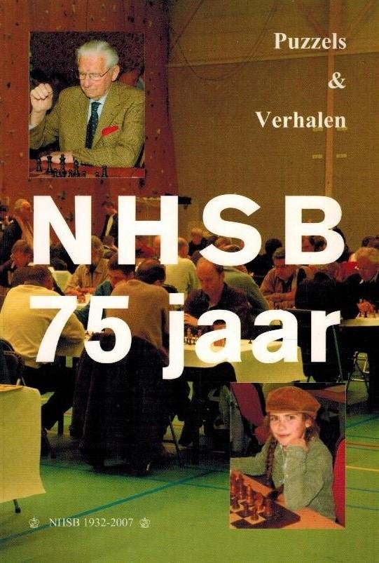 GRAAF, GERARD VAN DER - NHSB 75 jaar -De Noord-Hollandse Schaakbond 1932-2007