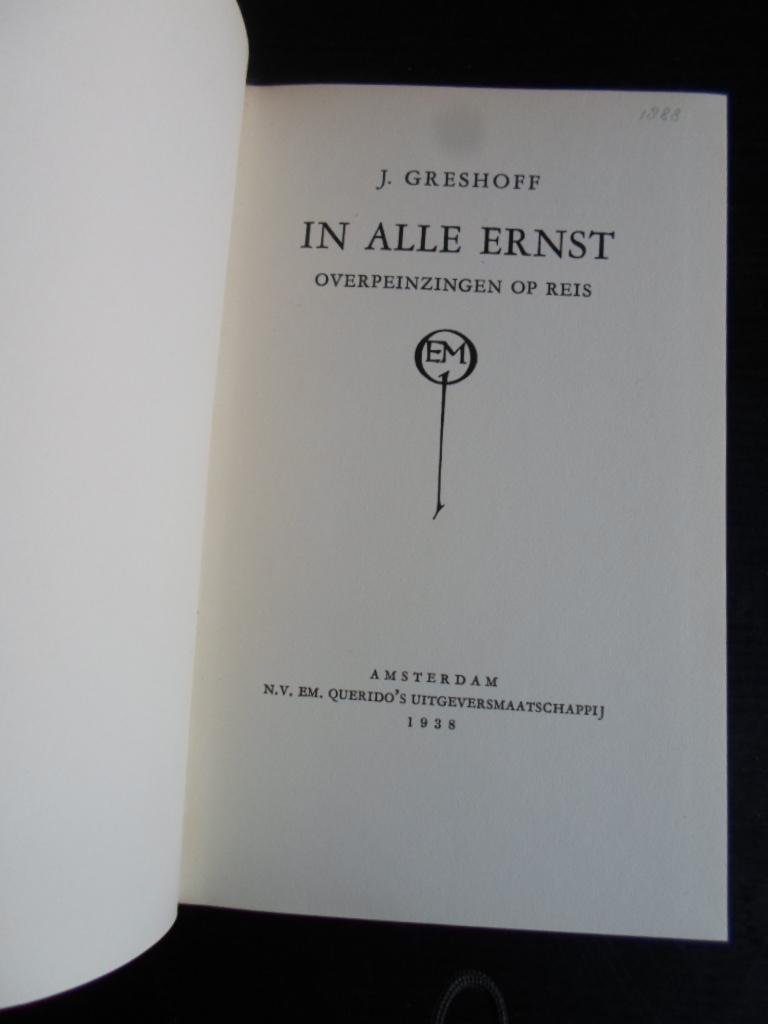 Greshoff, J. - In alle ernst, Overpeinzingen op reis