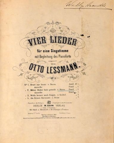Lessmann, Otto: - Vier Lieder für eine Singstimme mit Begleitung des Pianoforte. Op. 3. No. 2: Meine Mutter hat`s gewollt. v. Storm