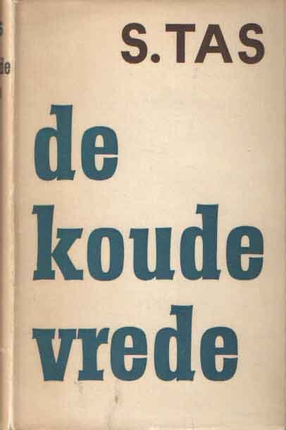 Tas, S. - De koude vrede