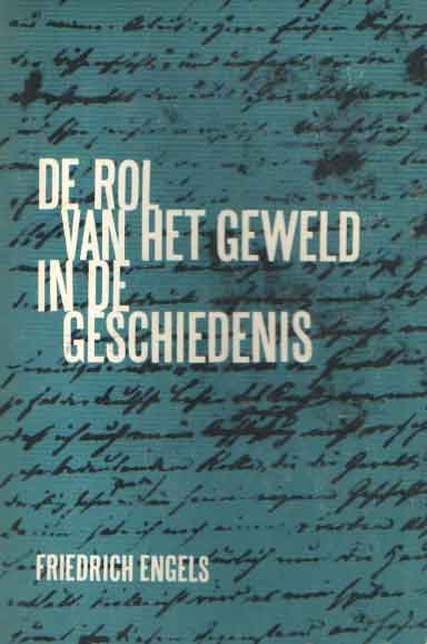 Engels, Friedrich - De rol van het geweld in de geschiedenis