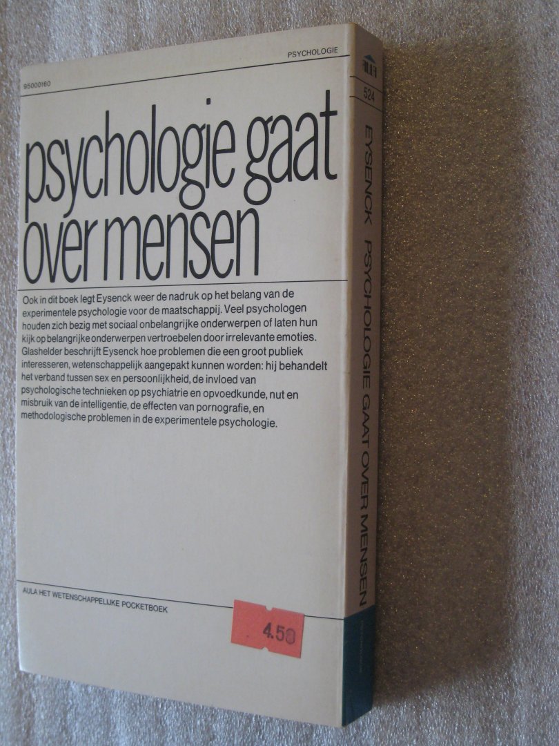 Eysenck, H.J. - Pychologie gaat over mensen