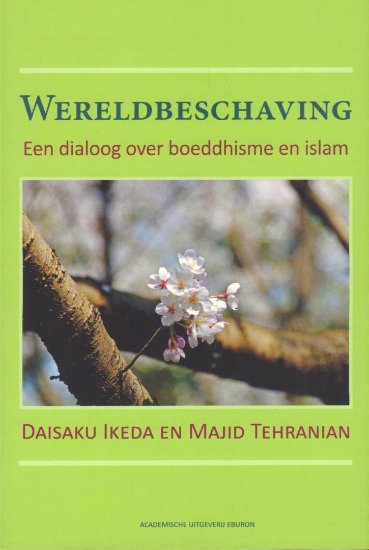 Ikeda, Daisaka en Majid Tehranian - Wereldbeschaving (Een dialoog over boeddhisme en islam), 224 pag. softcover, gave staat