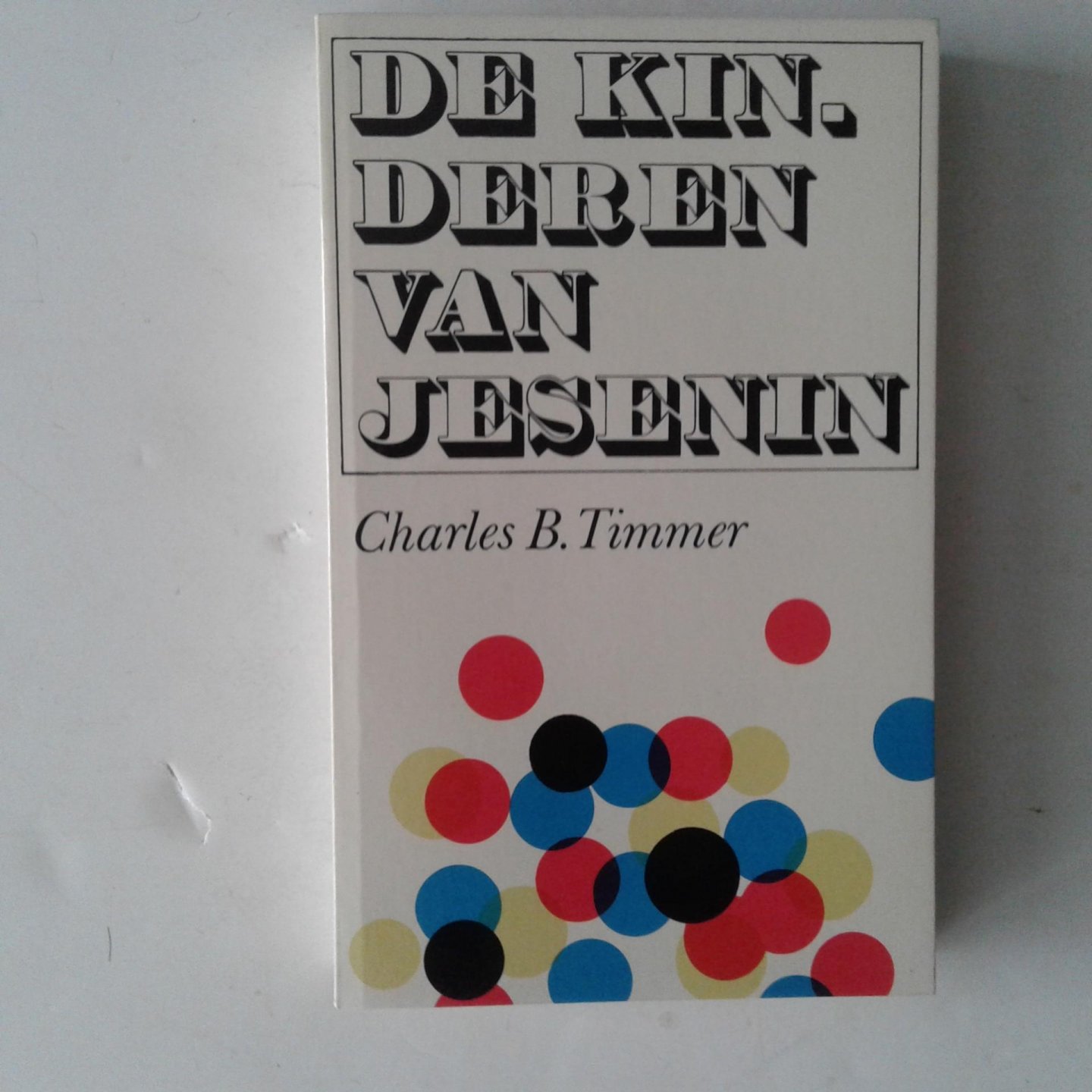 Timmer, Charles B. - De Kinderen van Jesenin
