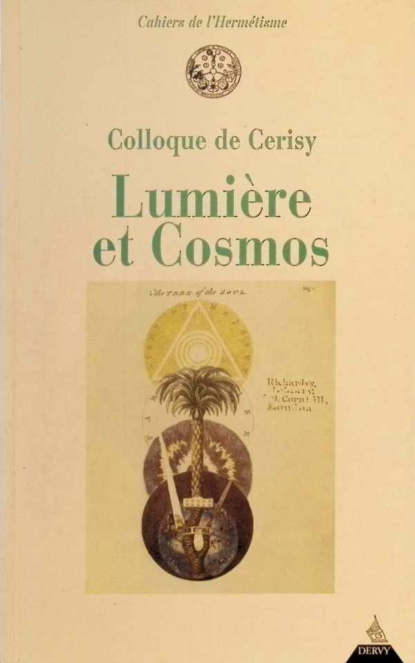 collectief - Cahiers de l'Hermétisme  Colloque de Cerisy  : Lumière et Cosmos