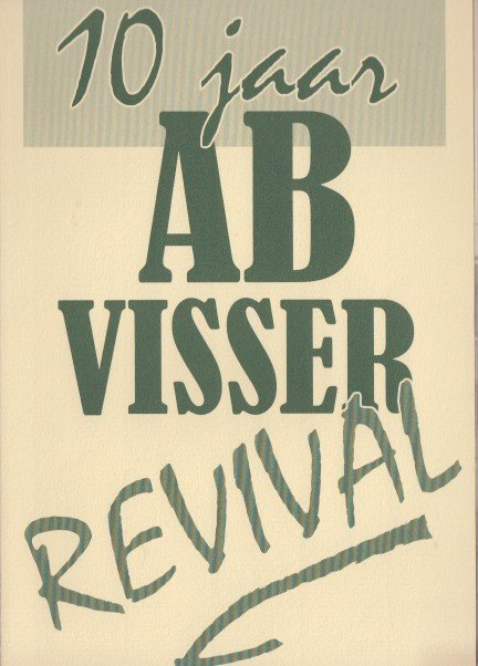 Heide (red.), Marcus van der - 10 jaar Ab Visser revival.