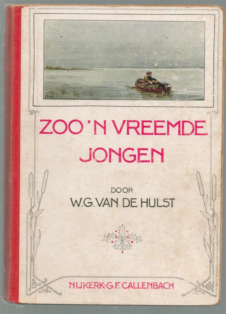 Hulst, W.G. van de - Zoo'n vreemde jongen