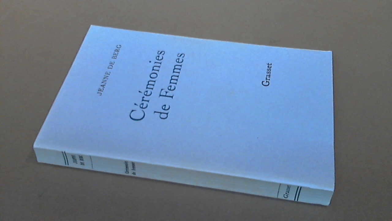Berg, Jean De - Ceremonies de femmes