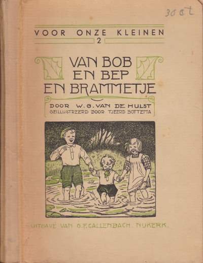 W.G. van de Hulst - 2 - Van Bob en Bep en Brammetje (7de druk)