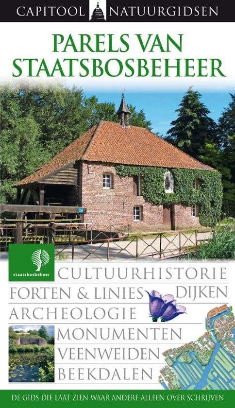 Keff, Laurens - Parels van Staatsbosbeheer / archeologie/routes/cultuurhistorie/bos/