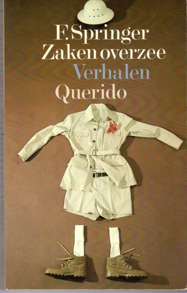 Springer, F. - Zaken overzee, Verhalen