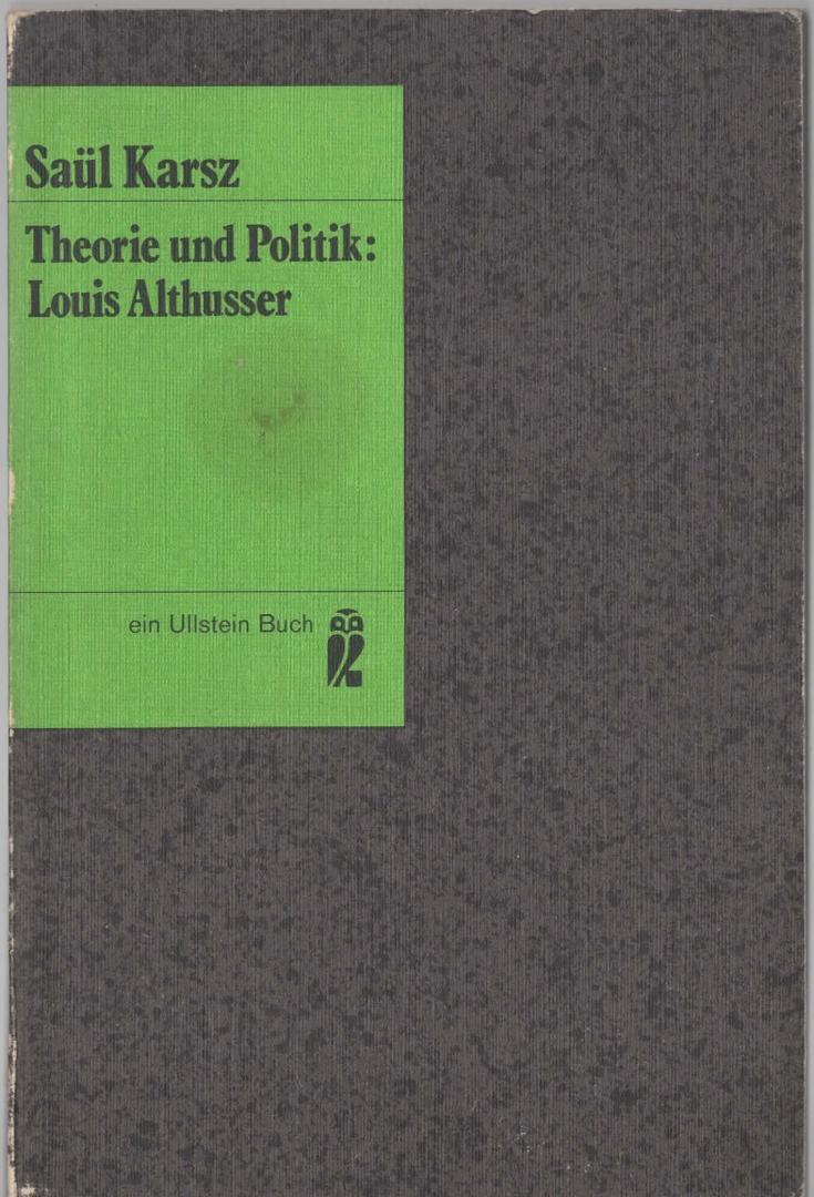 Karsz, Saül - Theorie und Politik: Louis Althusser (1974)
