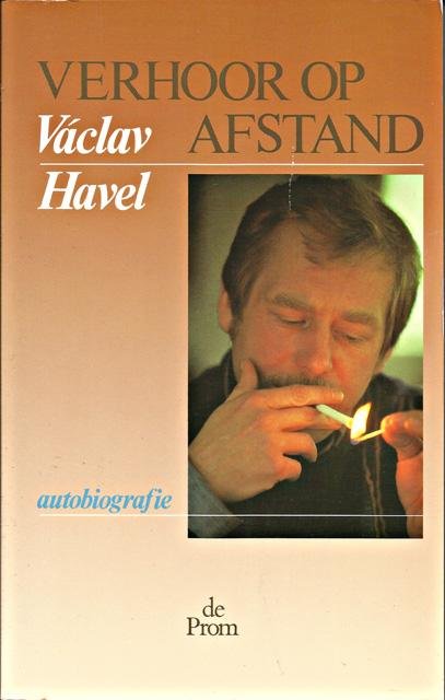 Havel, Václav - Verhoor op afstand. Een gesprek met Karel Hvížďala