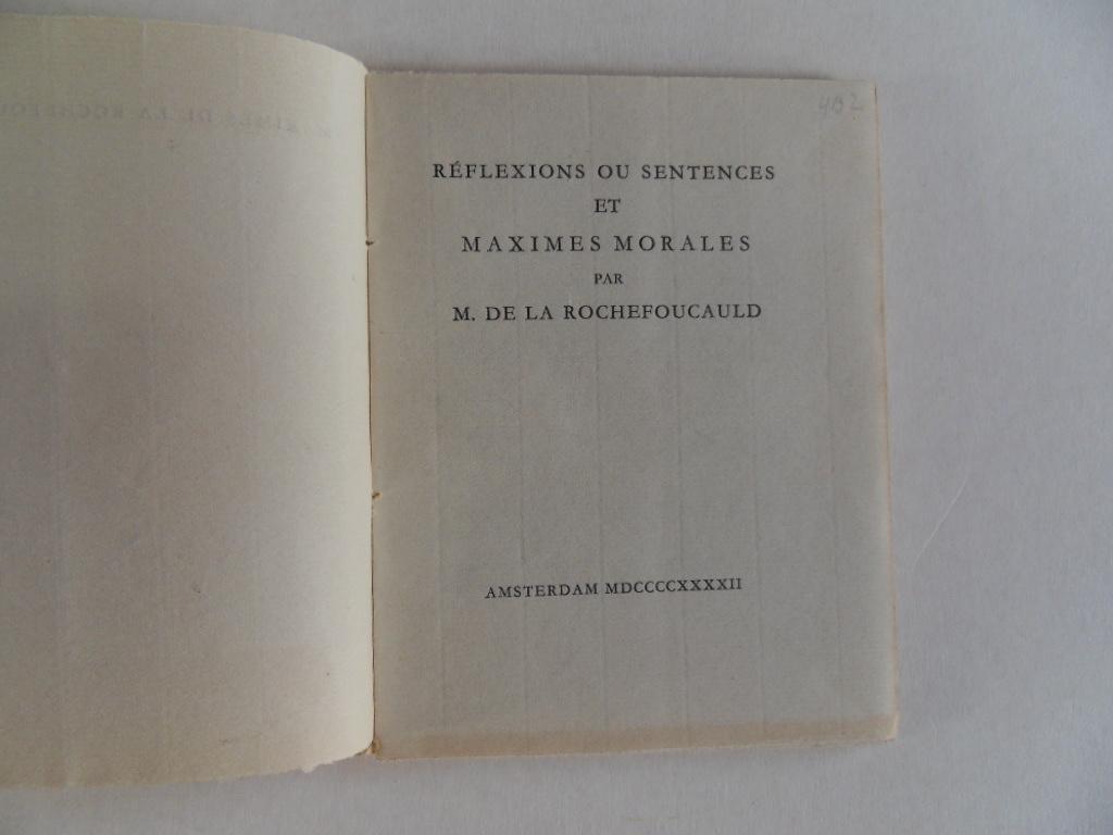 Rochefoucauld, M. de la. - Reflexions ou Sentences et Maximes Morales. - [Oplage 200 exemplaren op Pannekoek]. [ Clandestiene uitgave  - zie De Jong 474 ].