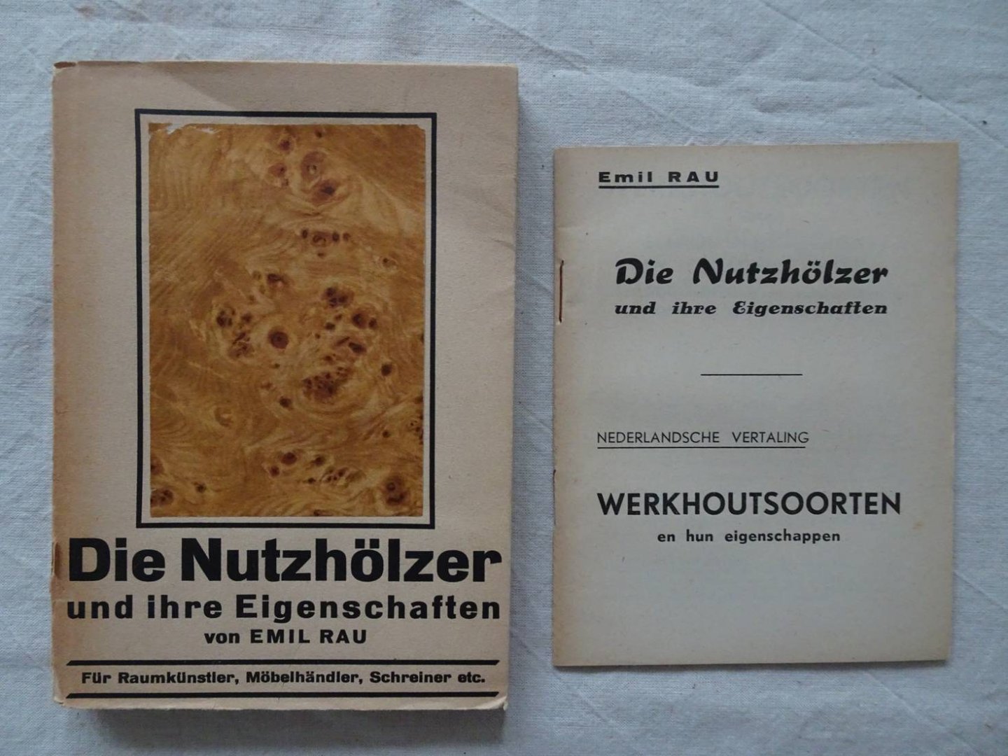 Rau, Emil. - Die Nutzhölzer und ihre Eigenschaften. Für Raumkünstler, Möbelhändler, Schreiner, etc.
