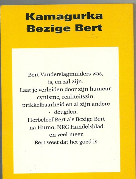 Kamagurka - Bezige Bert