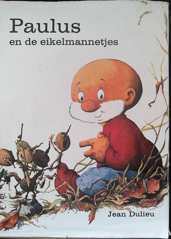 Dulieu, Jean - Paulus en de eikelmannetjes