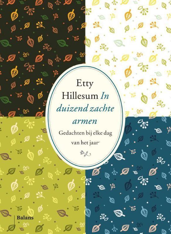 Hillesum, Etty - In duizend zachte armen
