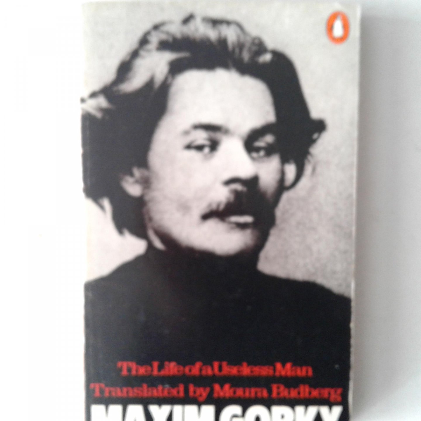 Gorky, Maxim - The Life of a Useless Man