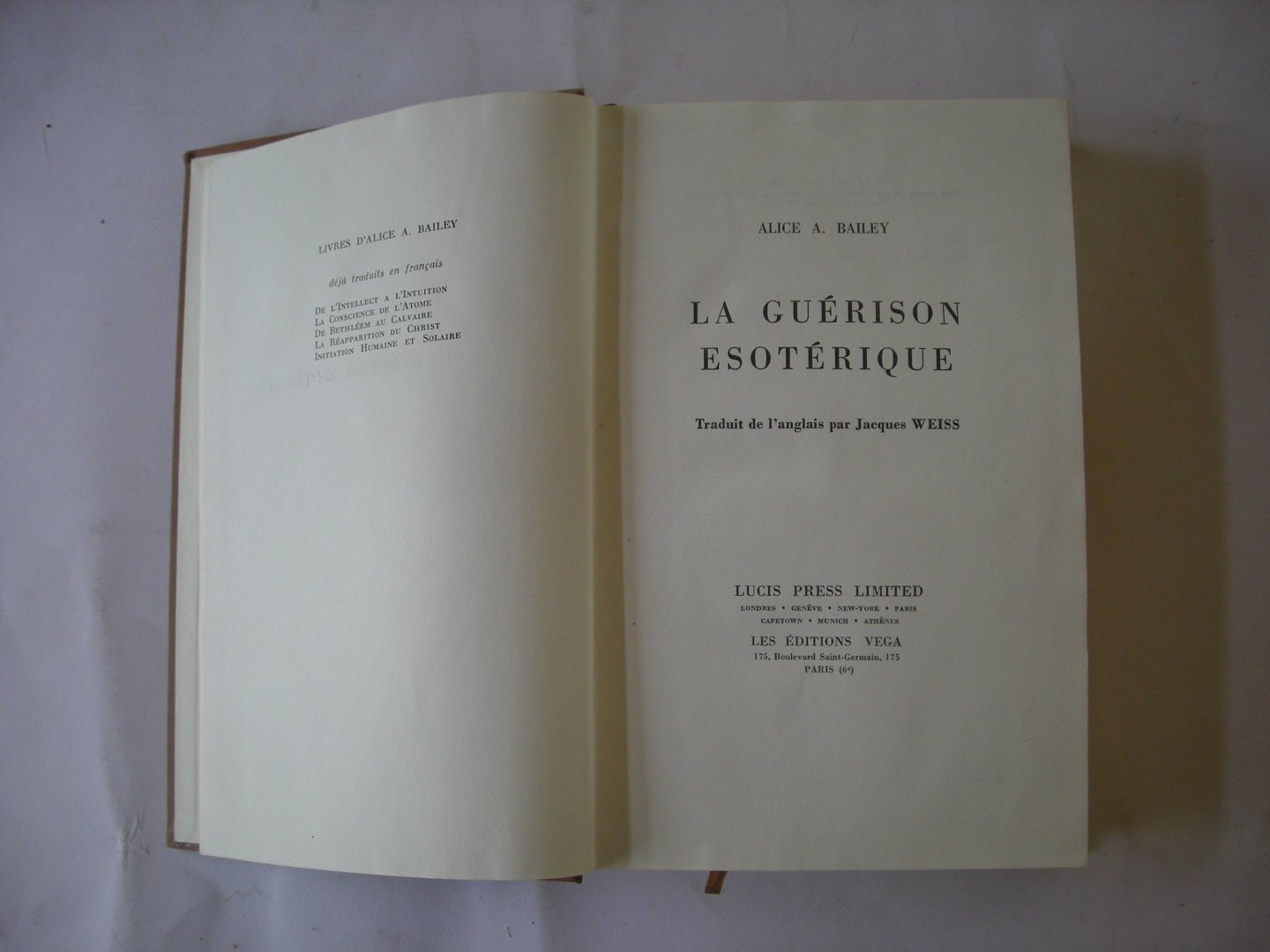 Bailey, Alice A. / Weiss, Jacques, traduit de l'anglais - La guérison ésotérique