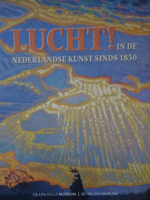 Erftemeier, Antoon. - LUCHT !    In de Nederlandse Kunst sinds 1850