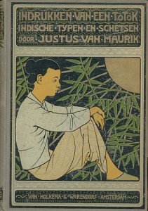 Maurik, Justus van - Indrukken van een Tòtòk. Indische typen en schetsen. Met ca.: 200 illustraties naar oorspronkelijke photograpische opnamen en naar tekeningen van Johan Braakensiek en W.O.J. Nieuwenkamp.