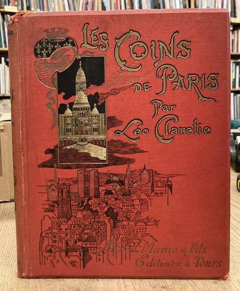 CLARETIE, LÉO. - COINS DE PARIS.