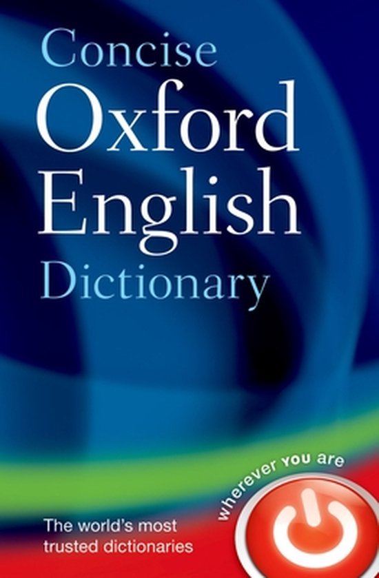  - Concise Oxford English Dictionary